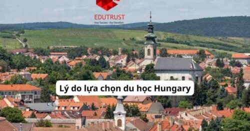 Du học Hungary: Những lý do để sinh viên Việt quyết định du học Hungary