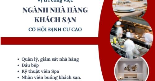 Ngành nhà hàng, khách sạn – CÁC VỊ TRÍ CƠ HỘI ĐỊNH CƯ CAO