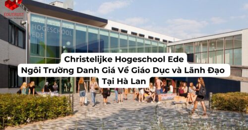 Christelijke Hogeschool Ede: Điểm Đến Lý Tưởng Cho Sinh Viên Du Học Hà Lan