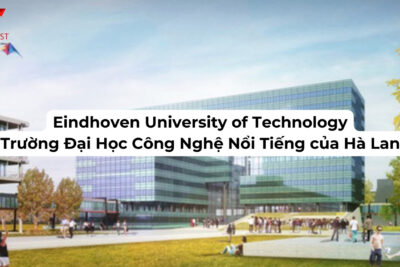 Eindhoven University of Technology (TU/e) – Trường Đại Học Công Nghệ Nổi Tiếng của Hà Lan