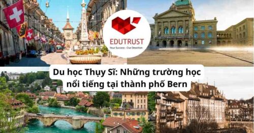 Du học Thụy Sĩ: Những trường học nổi tiếng tại thành phố Bern