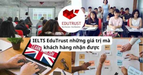 IELTS EduTrust những giá trị mà khách hàng nhận được