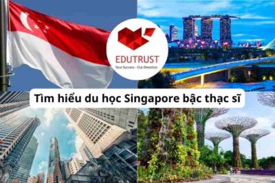 Tìm hiểu du học Singapore bậc thạc sĩ