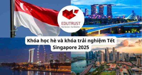 Du học Singapore: Khóa học hè và khóa trải nghiệm Tết 2025