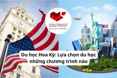Du học Hoa Kỳ: Lựa chọn du học những chương trình nào