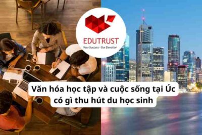 Du học Úc: Văn hóa học tập và cuộc sống có gì thu hút du học sinh