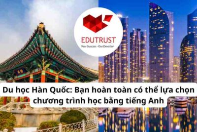 Du học Hàn Quốc: Bạn hoàn toàn có thể lựa chọn chương trình học bằng tiếng Anh