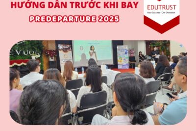 Du học EduTrust: HƯỚNG DẪN TRƯỚC KHI BAY – PREDEPARTURE 2025
