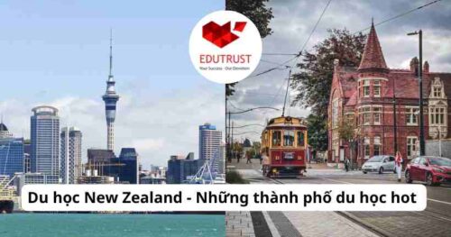 Du học New Zealand – Những thành phố du học hot