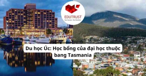 Du học Úc: Học bổng của đại học thuộc bang Tasmania