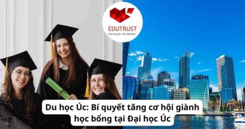Du học Úc: Bí quyết tăng cơ hội giành học bổng tại Đại học Úc