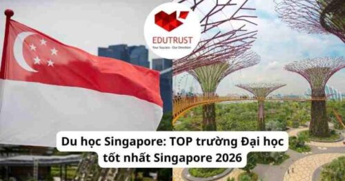 Du học Singapore: TOP trường Đại học tốt nhất Singapore 2026