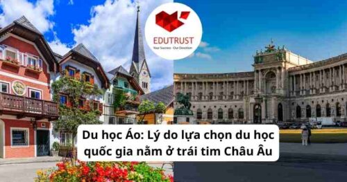 Du học Áo: Lý do lựa chọn du học quốc gia nằm ở trái tim Châu Âu