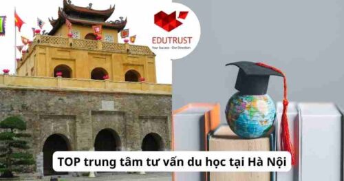 TOP trung tâm tư vấn du học tại Hà Nội