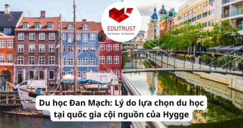 Du học Đan Mạch: Lý do lựa chọn du học tại quốc gia cội nguồn của Hygge