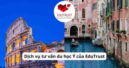 Dịch vụ tư vấn du học Ý của EduTrust