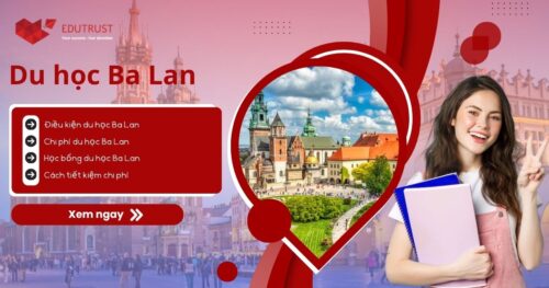 Du Học Ba Lan Có Tốt Không? Chi Phí, Visa & Cơ Hội Việc Làm