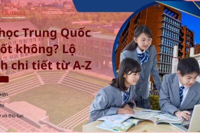 Du học Trung Quốc có tốt không? Lộ trình chi tiết từ A-Z