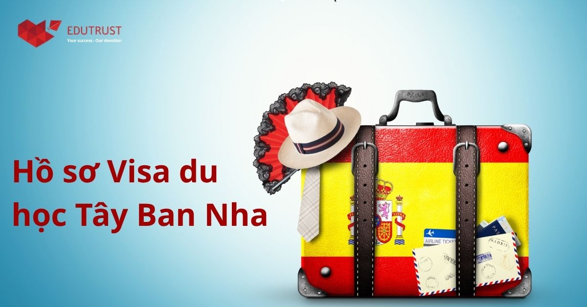 Quy trình làm hồ sơ Visa du học Tây Ban Nha