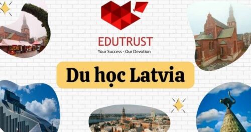 Những lý do nên du học Latvia: Điều kiện, ngành và trường học